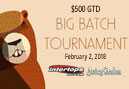 Friday Big Batch Tournament