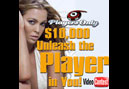 PlayersOnly.com presents “Unleash the Player” Video Contest