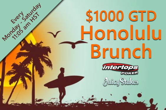 New $1000 GTD Honolulu Brunch Poker Tournaments